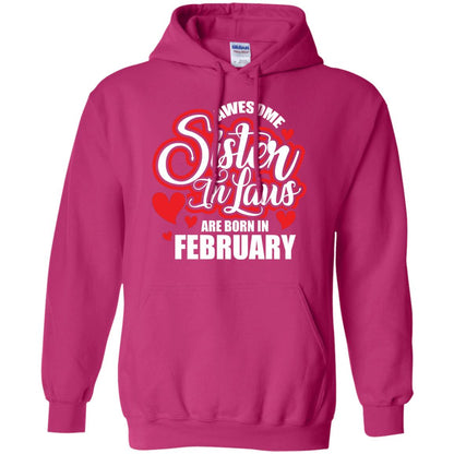 February T-shirt Awesome Sister In Laws Are Born In February Heliconia