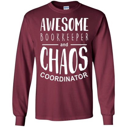 Bookeeper T-shirt Awesome Bookkeeper And Chaos Coordinator Maroon
