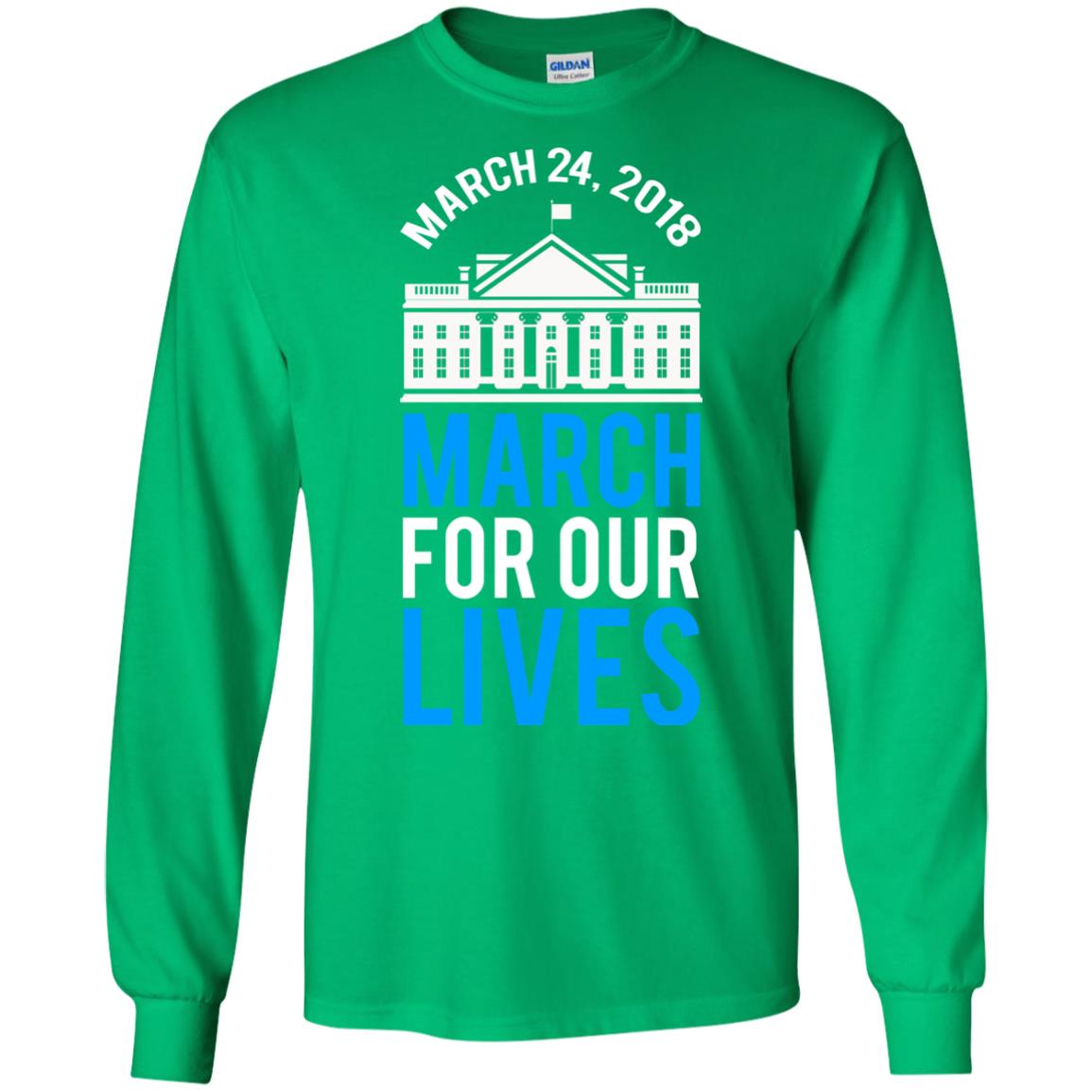 March For Our Lives March 24 2018 T-shirt Irish Green