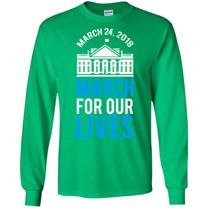 March For Our Lives March 24 2018 T-shirt Irish Green