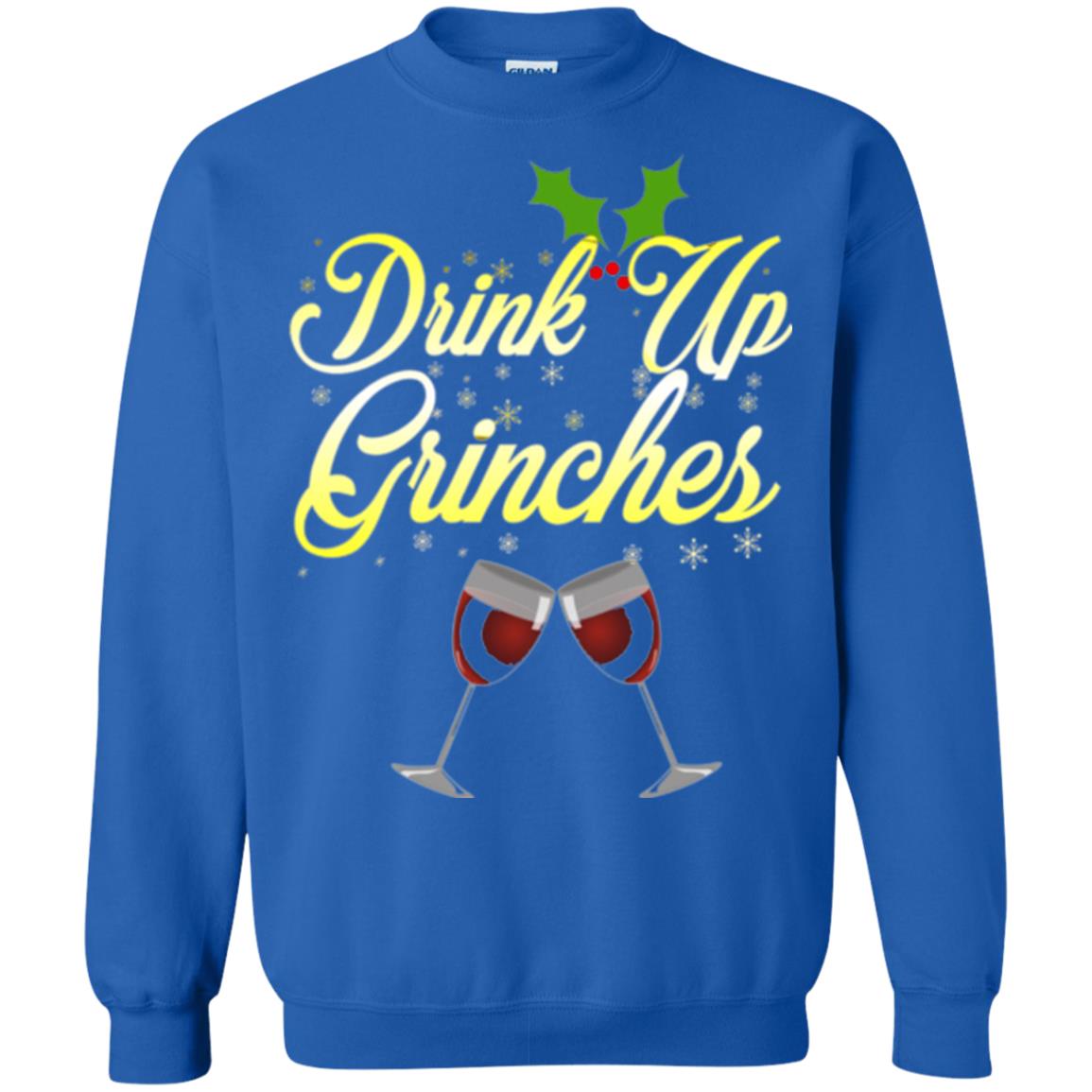 Christmas T-shirt Drink Up Grinches Royal