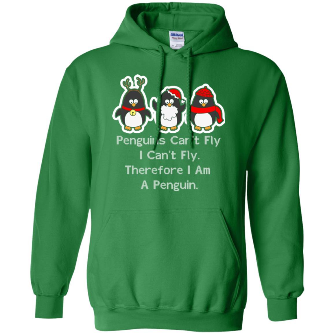 Penguin Lover T-shirt Penguins Can't Fly I Can't Fly Therefore I Am A Penguin Irish Green