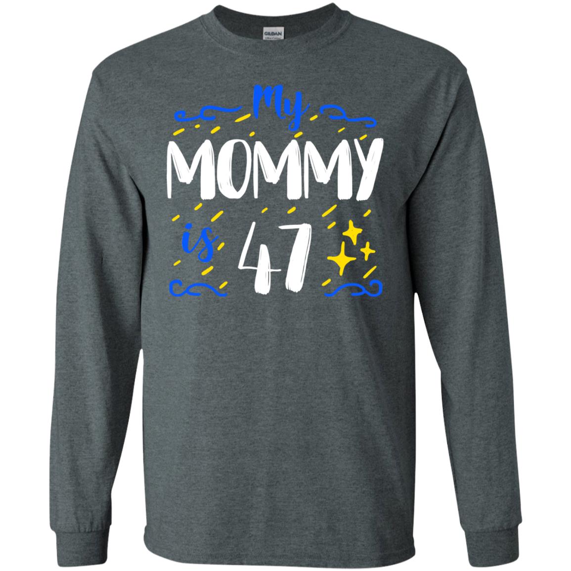 My Mommy Is 47 47th Birthday Mommy Shirt For Sons Or Daughters Dark Heather
