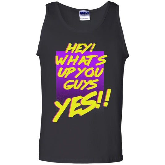 Hey What's Up You Guys Yes T-shirt Black