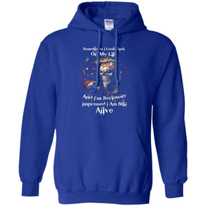 Sometimes I Look Back On My Life And I_m Seriously Impressed I Am Still AliveG185 Gildan Pullover Hoodie 8 oz.