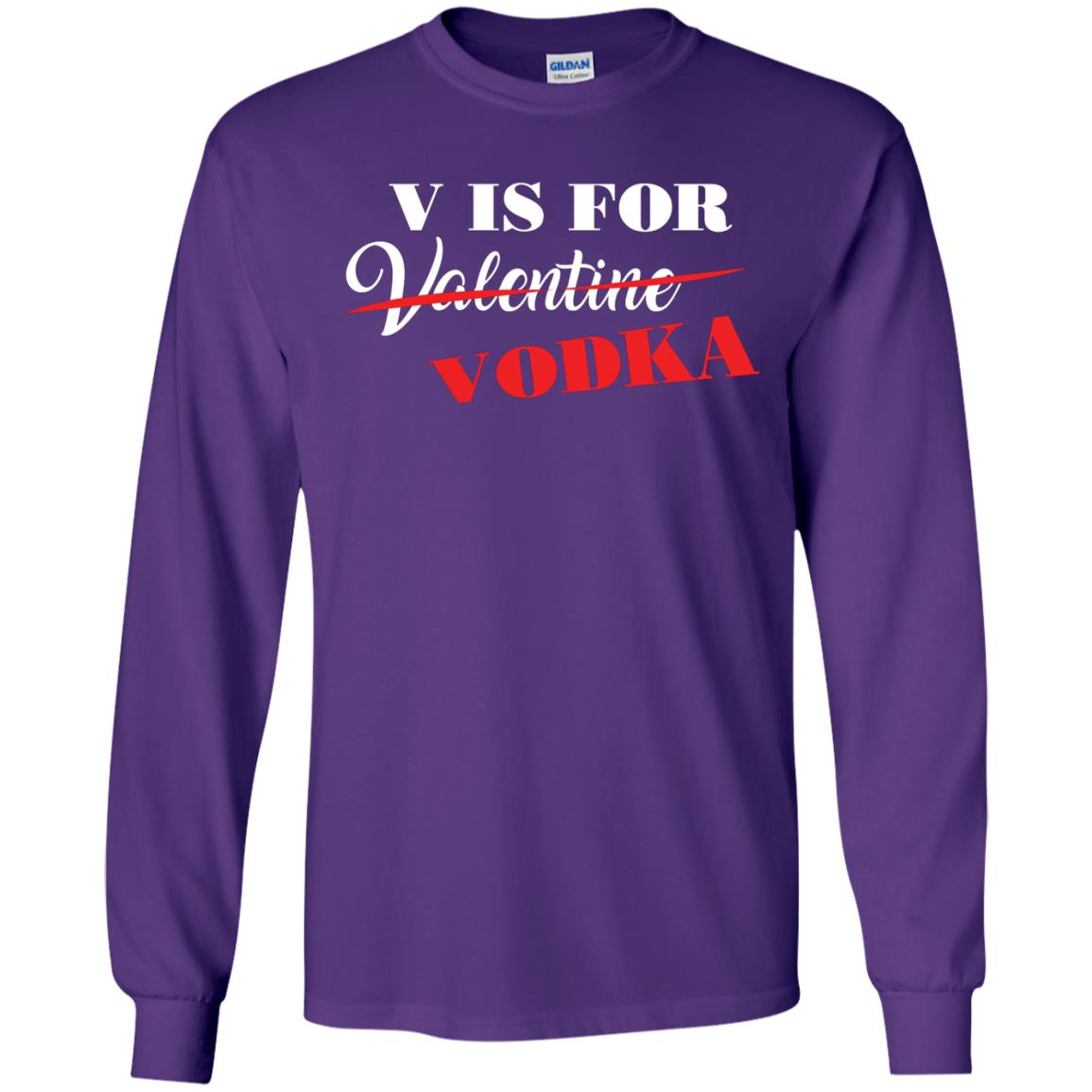 Vodka Lover T-shirt V Is For Vodka Not Valentine Purple