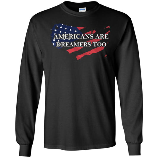 Americans Are Dreamers Too T-shirt Black