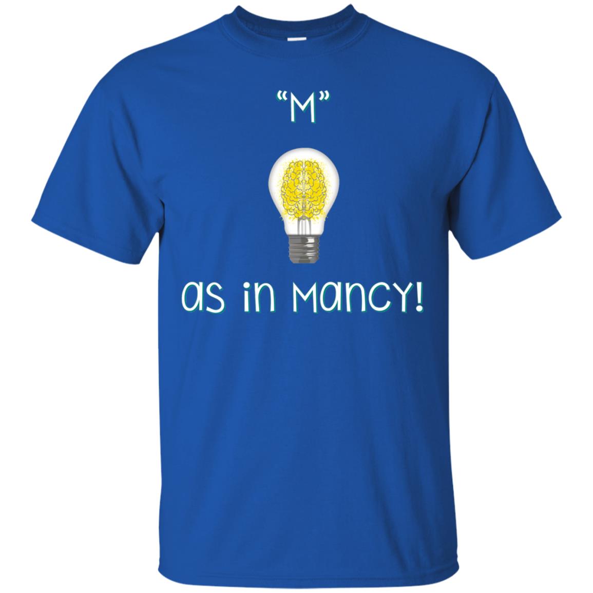 M As In Mancy T-shirt Royal