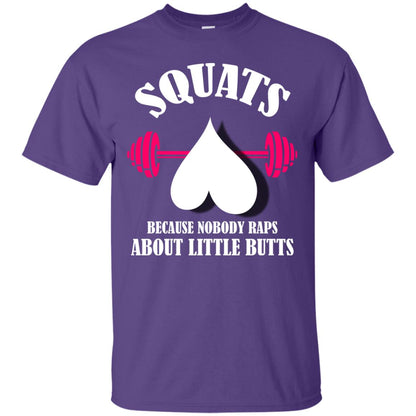 Squats Because Nobody Raps About Little Butts Gymer Shirt Purple