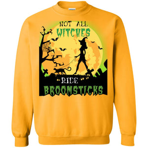 Not All Witches Ride Broomsticks Witches Walk With Cat Funny Halloween ShirtG180 Gildan Crewneck Pullover Sweatshirt 8 oz.