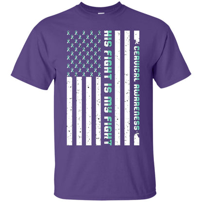 Cervical Awareness His Fight Is My Fight Teal White Stars Flag Of Usa Shirt Purple