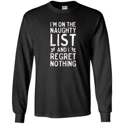 Christmas T-shirt I_m On The Naughty And I Regret Nothing Black