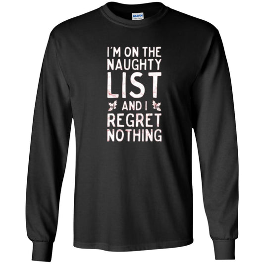 Christmas T-shirt I_m On The Naughty And I Regret Nothing Black