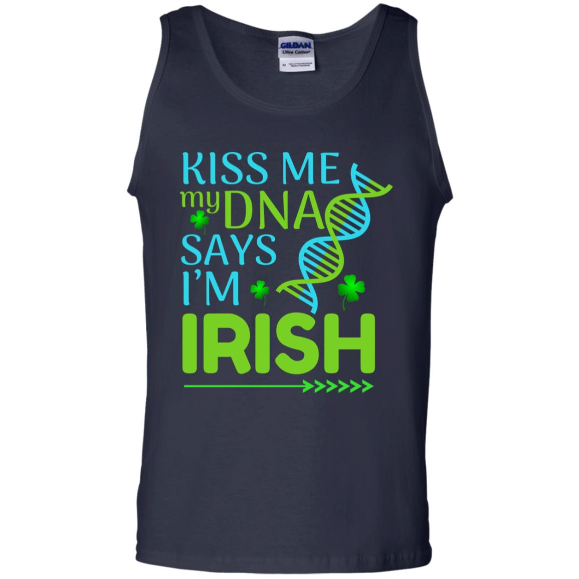 Kiss Me My Dna Say I'm Irish Saint Patricks Day Shirt Navy