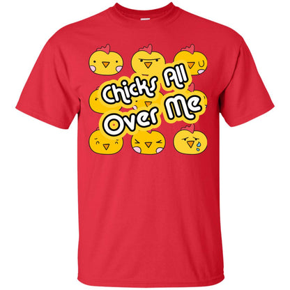 Chicks All Over Me Funny Chickens Shirt For Easter Day Red