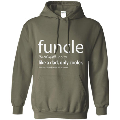 Funcle Definition T-shirt Like Dad But Cooler Military Green