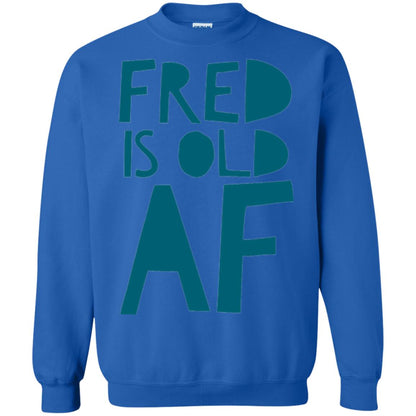 Fred Is Old Af T-shirt Royal