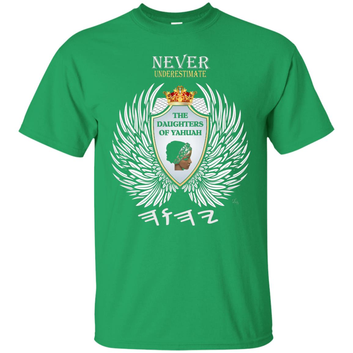 Never Underestimate The Daughters Of Yahuah Hebrew Irish Green