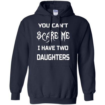 Daddy T-shirt You Can_t Scare Me I Have Two Daughters Navy