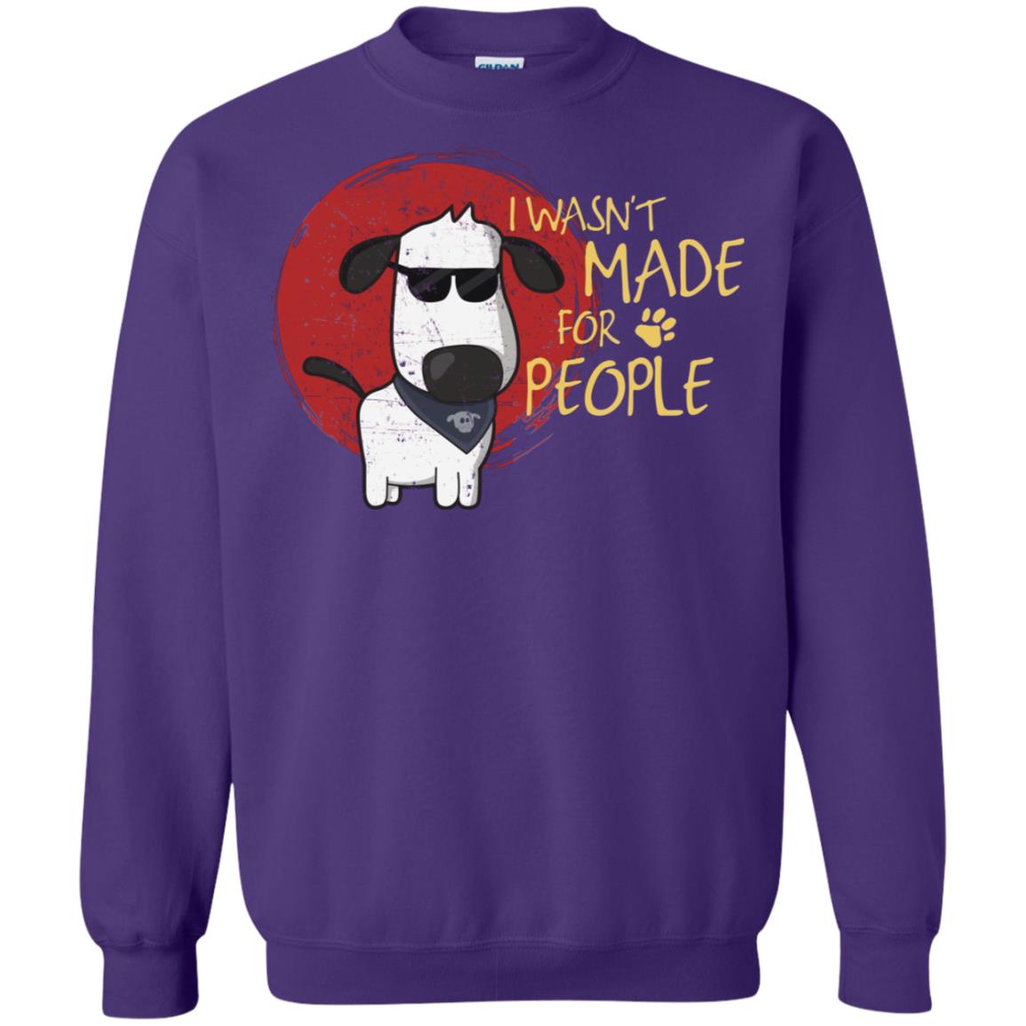 I Wasnt Made For People Dog Quote Shirt Purple