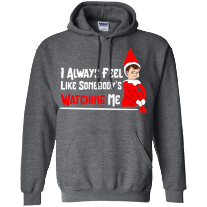 Christmas T-shirt I Alway Feel Like Somebody_s Watching Me Dark Heather