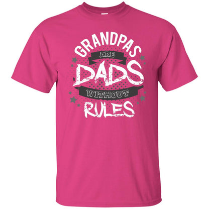 Grandpas Are Dads Without Rules Papa Shirt Heliconia