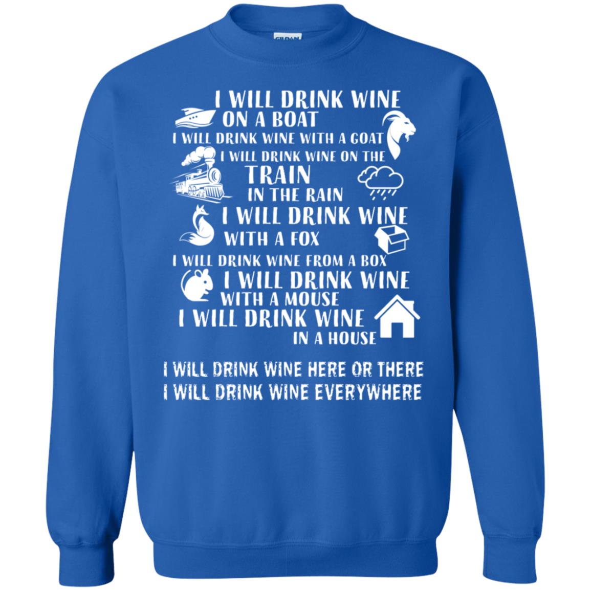 I Will Drink Wine On A Boat I Will Drink Wine Everywhere Shirt Royal
