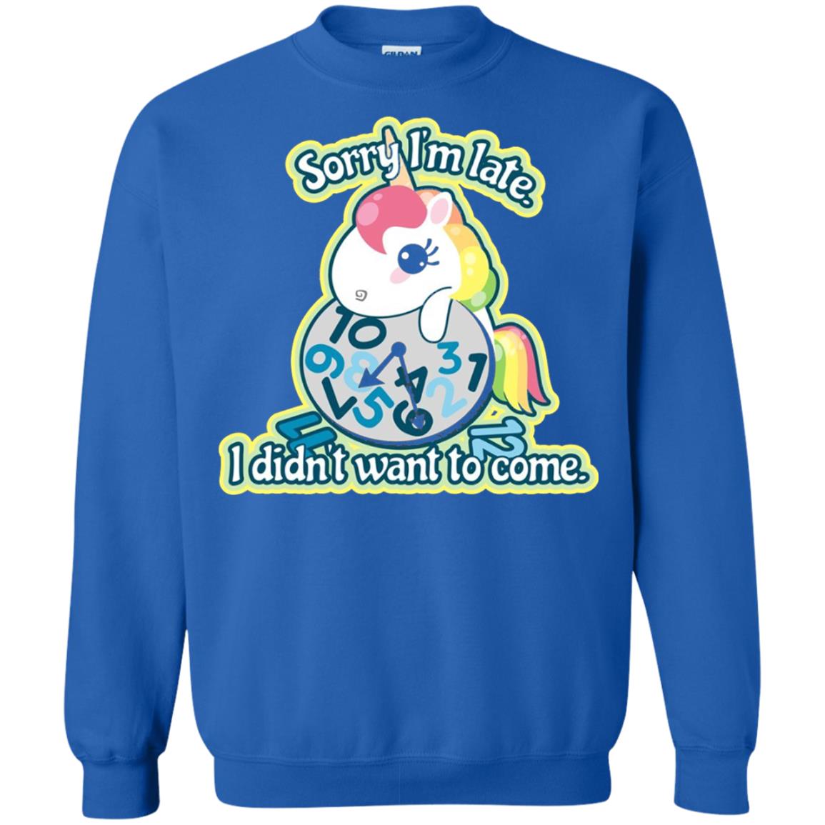 Unicorn Lover T-shirt Sorry I_m Late I Didn_t Want To Come Royal