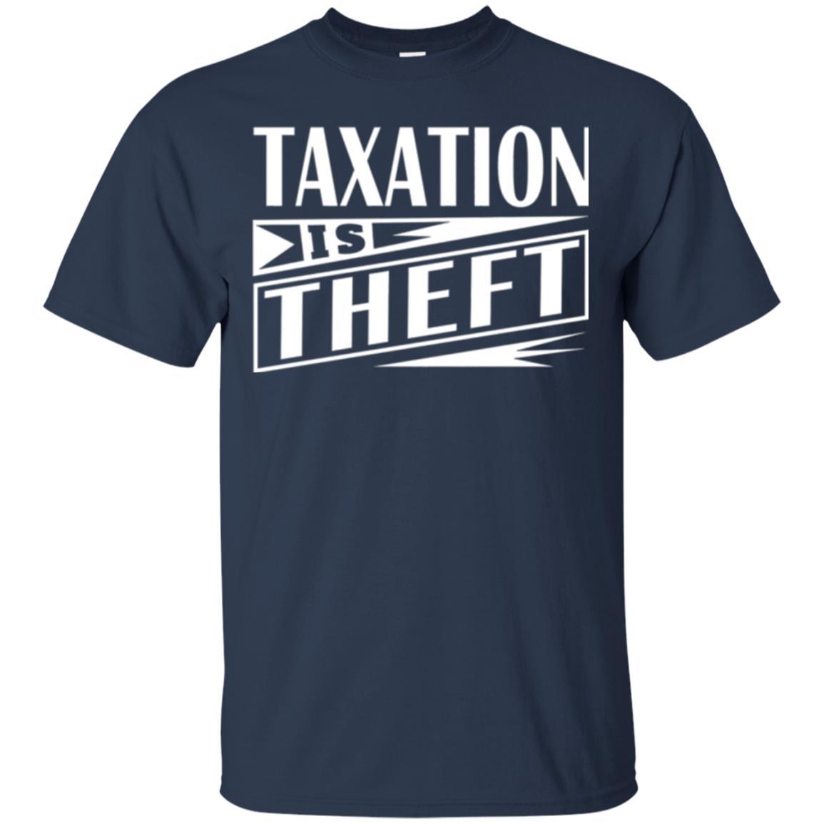Libertarian T-shirt Taxation Is Theft T-shirt Navy