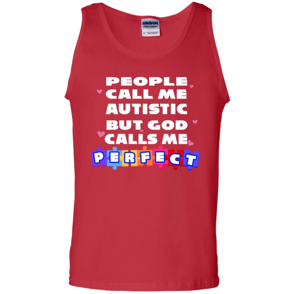 People Call Me Autistic But God Calls Me Perfect Autism Awareness Gift Shirt Red