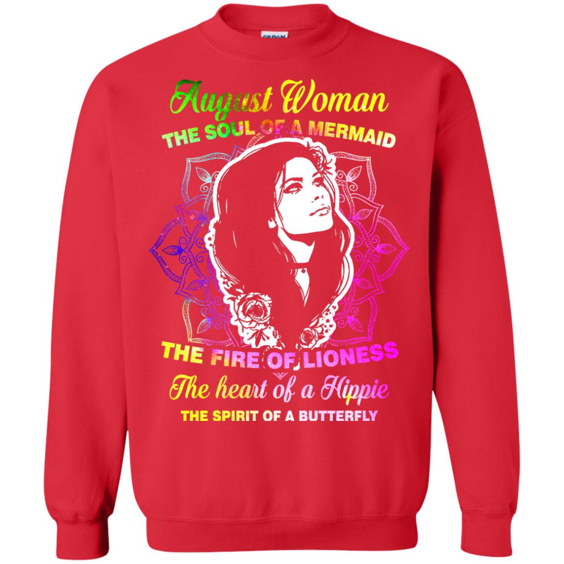 August Woman Shirt The Soul Of A Mermaid The Fire Of Lioness The Heart Of A Hippeie The Spirit Of A Butterfly Red