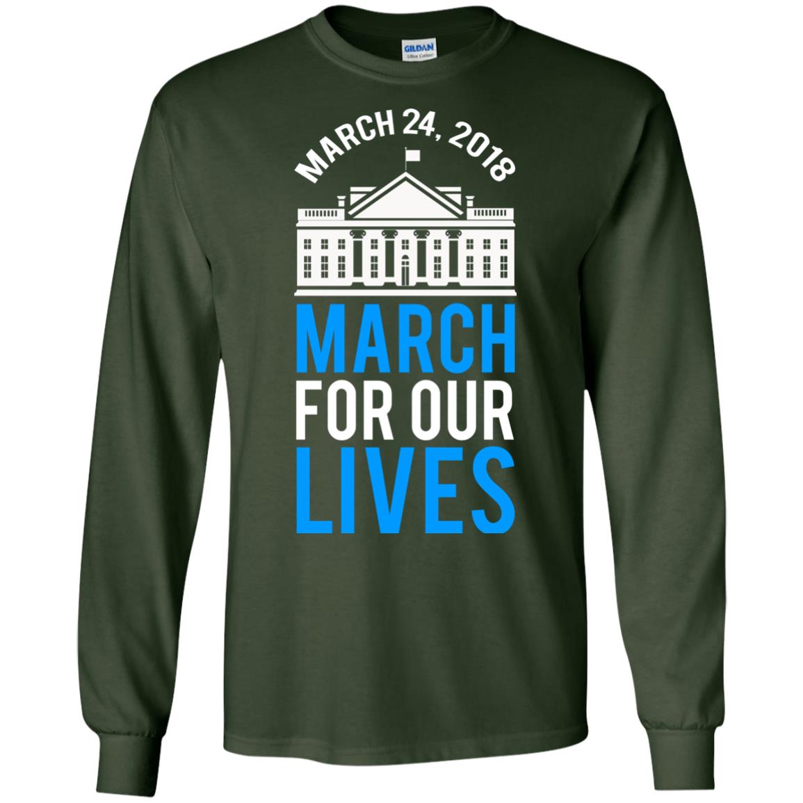 March For Our Lives March 24 2018 T-shirt Forest Green