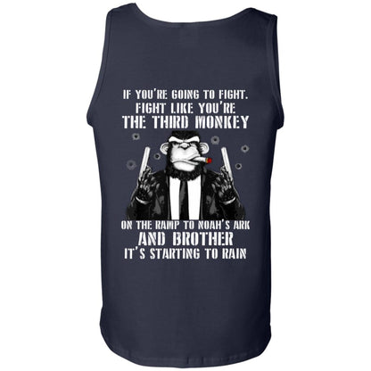 If You Are Going To Fight Fight Like You Are The Third Monkey Its Starting To Rain Navy