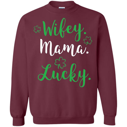 Wifey Mama Lucky Mom St Patricks Day T-shirt Maroon