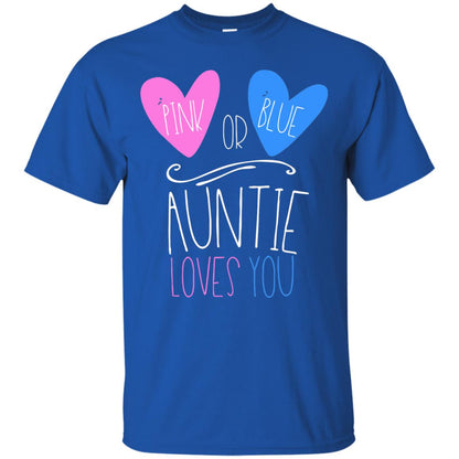 Gender Reveal Shirt Pink Or Blue Auntie Loves You Royal