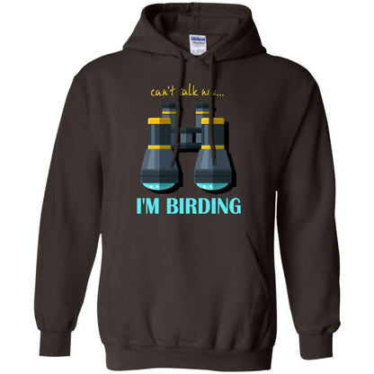 Bird-watching T-shirt Can't Talk Now I'm Birding Dark Chocolate
