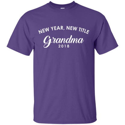 Nana T-shirt New Years New Title Grandma Pregnancy Announcement 2018 Purple