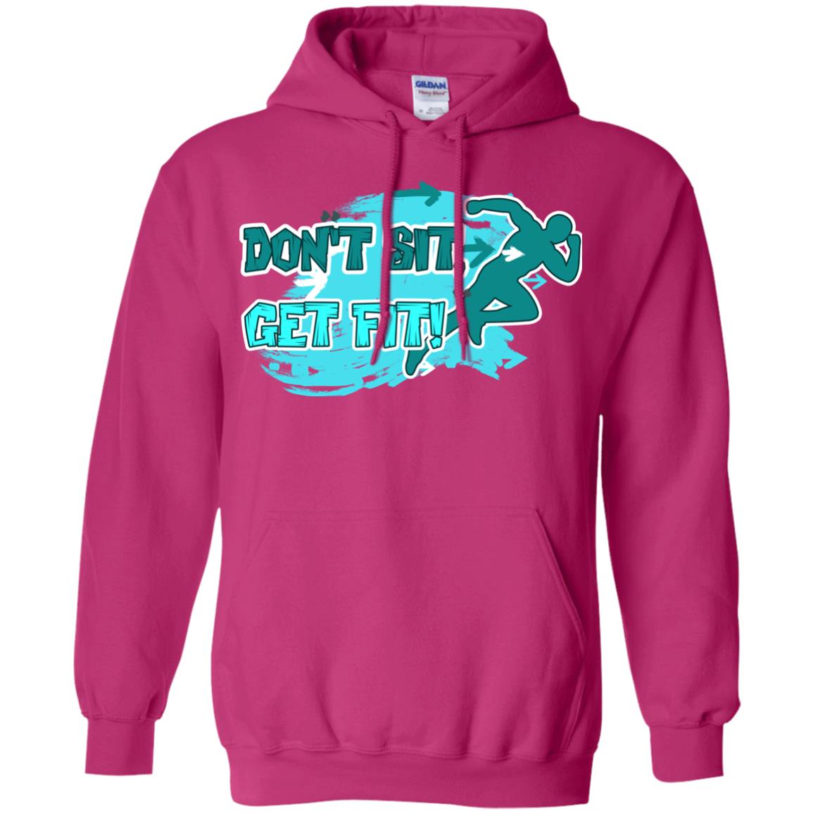 Dont Sit Get Fit Runner Shirt Heliconia