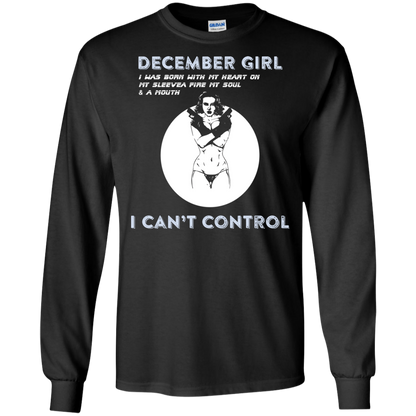 December Girl I Was Born With My Heart T-shirt Black