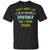 That's What I Do I'm An Awesome Brother And I Know Things Brother ShirtG200 Gildan Ultra Cotton T-Shirt