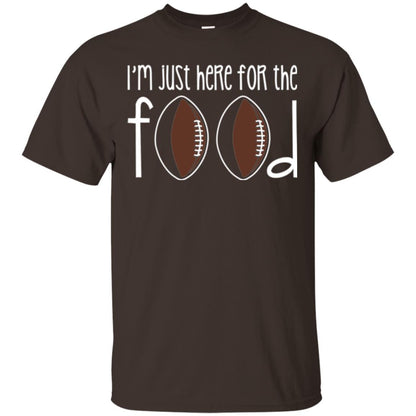 Football Lover T-shirt I_m Just Here For The Food Dark Chocolate