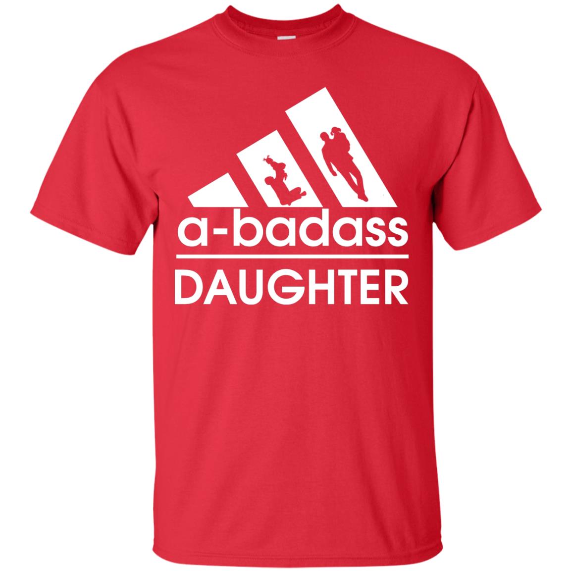 A Badass Daughter Shirt Red