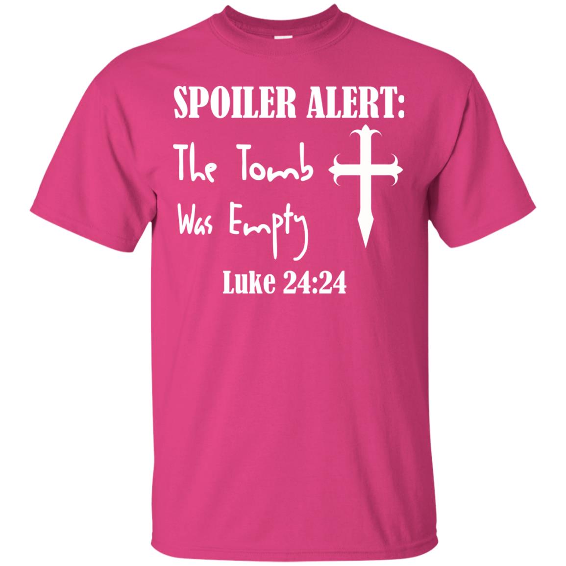 Spoiler Alert The Tomb Was Empty Luke 24_24 Christian Gift Shirt Heliconia