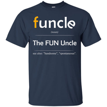 Uncle T-shirt Handsome Spontaneous Best Funny Uncle Navy