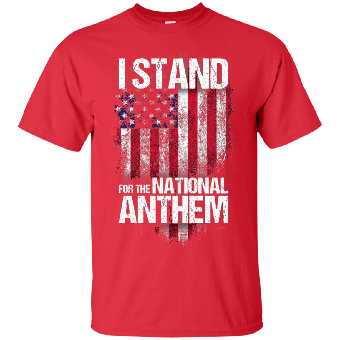 I Stand For The National Anthem T-shirt Red