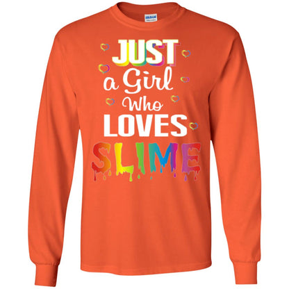 Slime Lovers T-shirt Just A Girl Who Loves Slime Orange