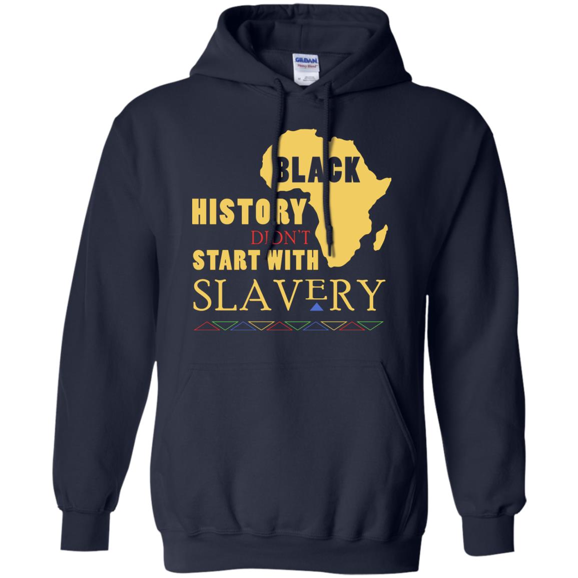 African American T-shirt Black History Didn't Start With Slavery Navy