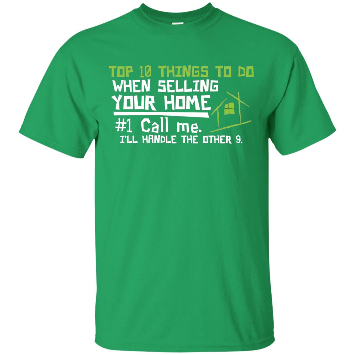Top 10 Things To Do When Selling Your Home Funny Realtor T-shirt Irish Green