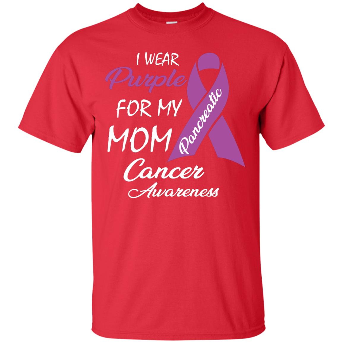 I Wear Purple For My Mom Pancreatic Cancer Awareness Gift Shirt Red