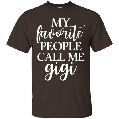 Nana T-shirt My Favorite People Call Me Gigi Dark Chocolate